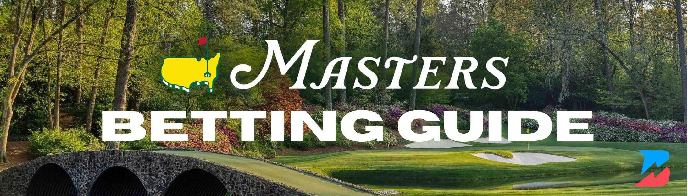 Betting News Masters 2026 Betting Guide