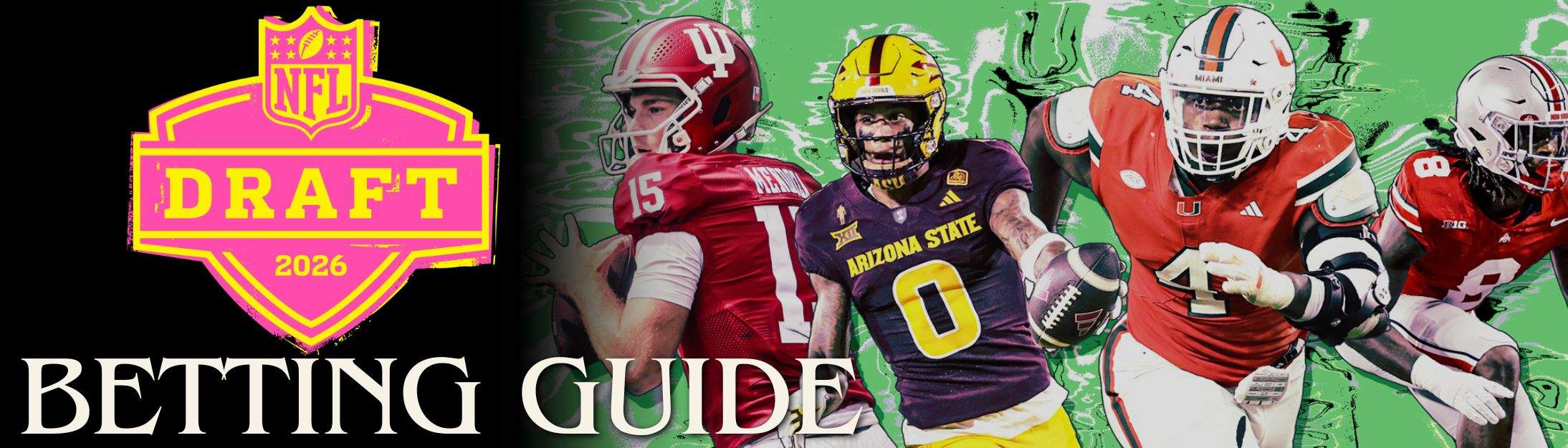 Betting News NFL Draft 2026 Betting Guide