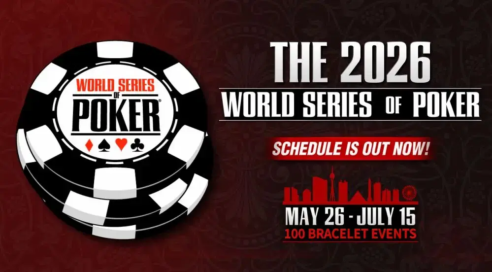 2026 WSOP Main Event Changes & Full 100-Event Schedule