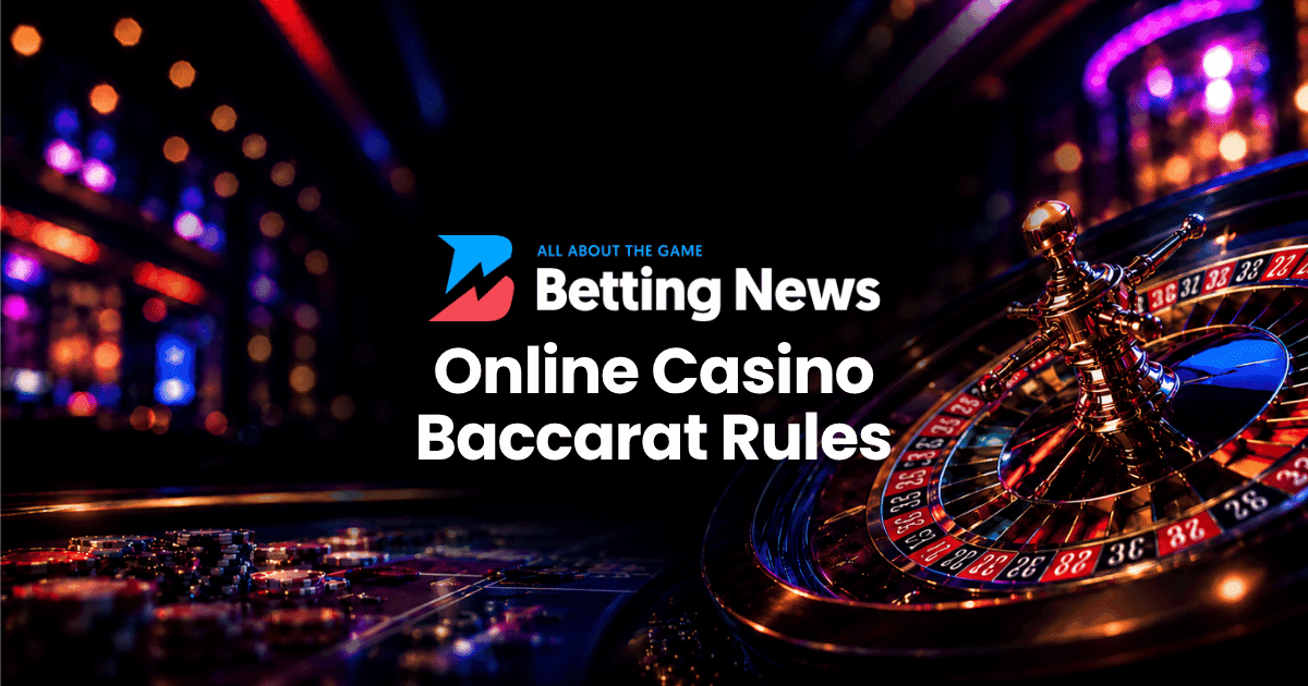 Online Casino Baccarat Rules