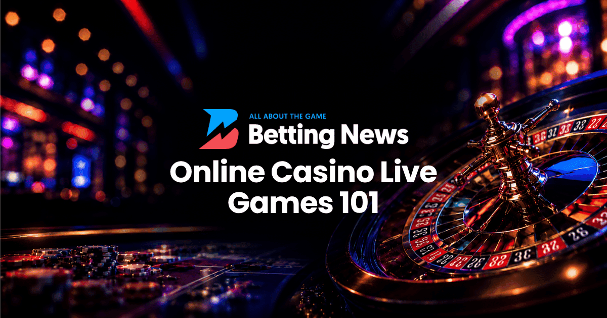 Online Casino Live Games 101