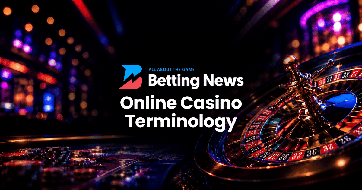 Online Casino Terminology