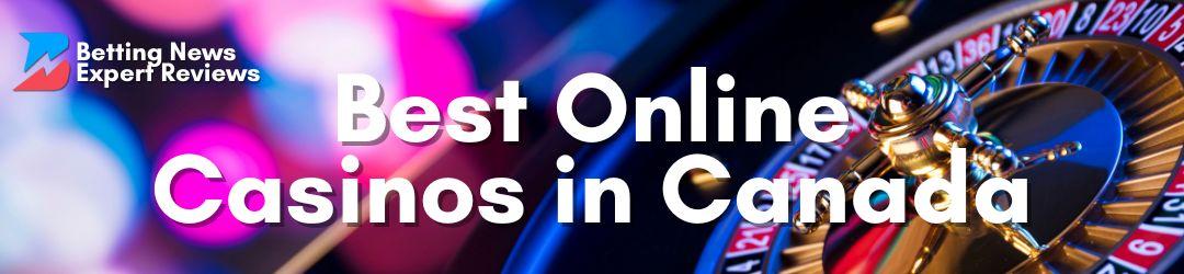 Best Canada Online Casinos in December 2025