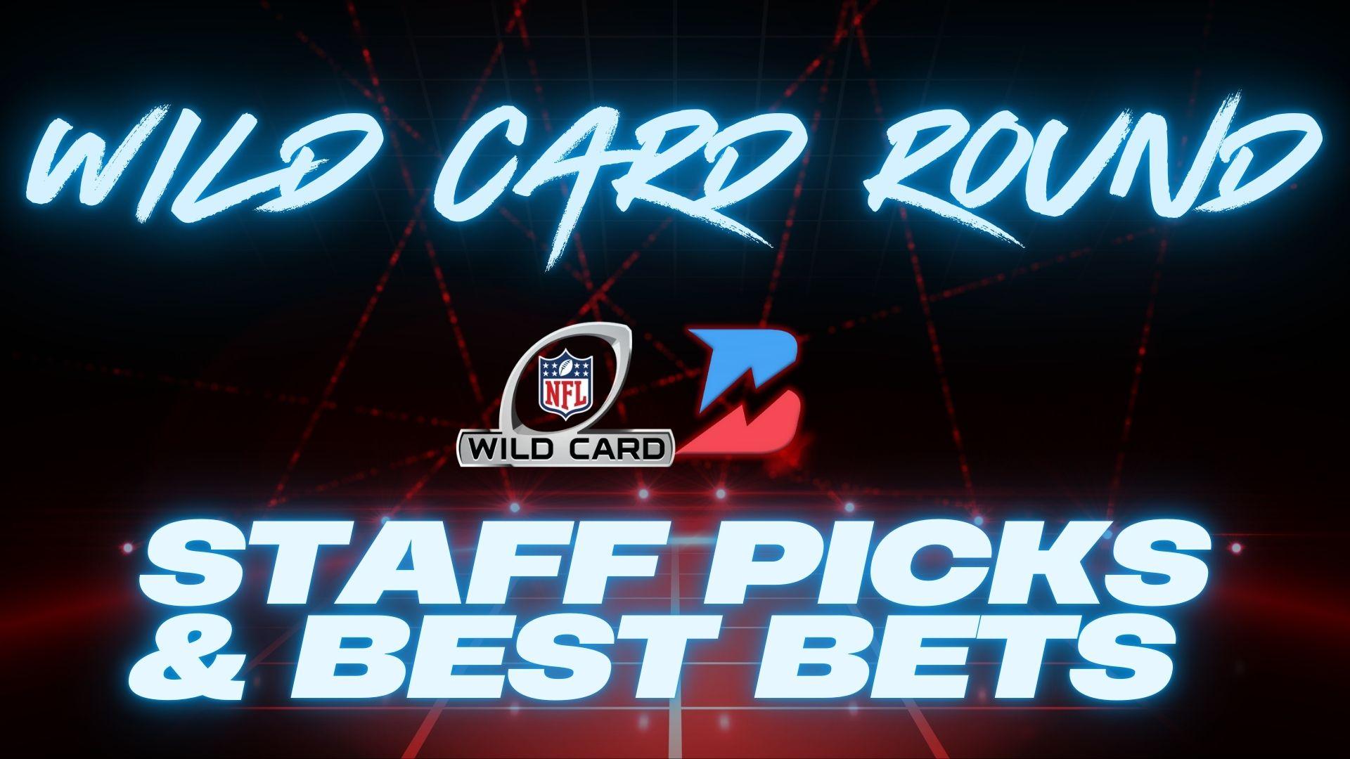 NFL Wild Card Weekend: Best Bets & Props from our NFL Staff