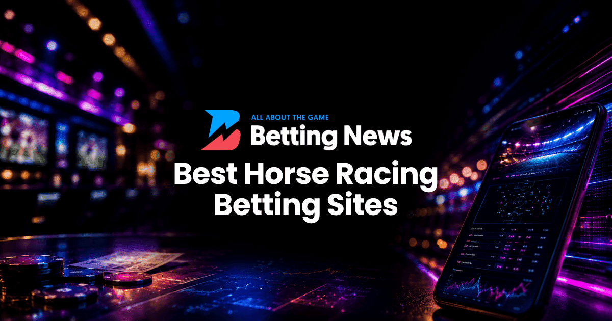 Best Horse Racing Betting Sites
