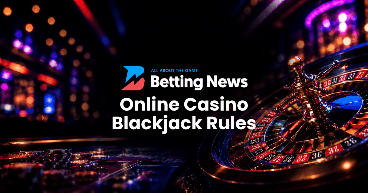 Online Casino Blackjack Rules