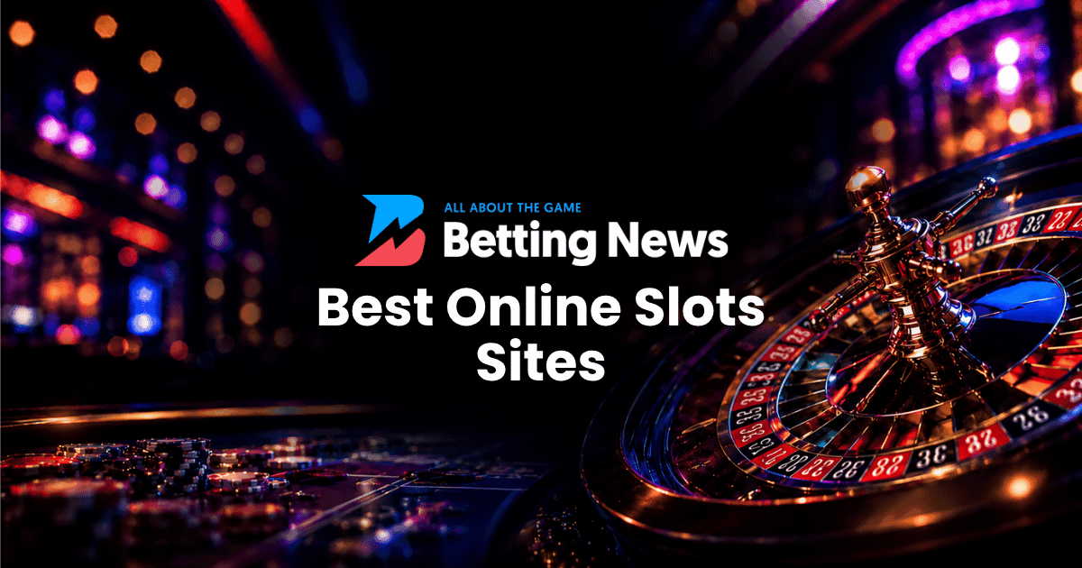 Best Online Slots Sites