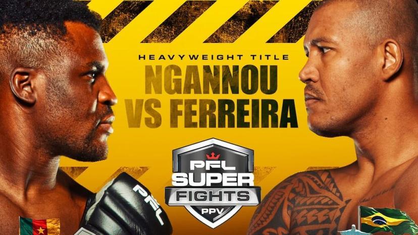 PFL Super Fights: Ngannou vs Ferreira Fight Prediction, Odds & Best Bets