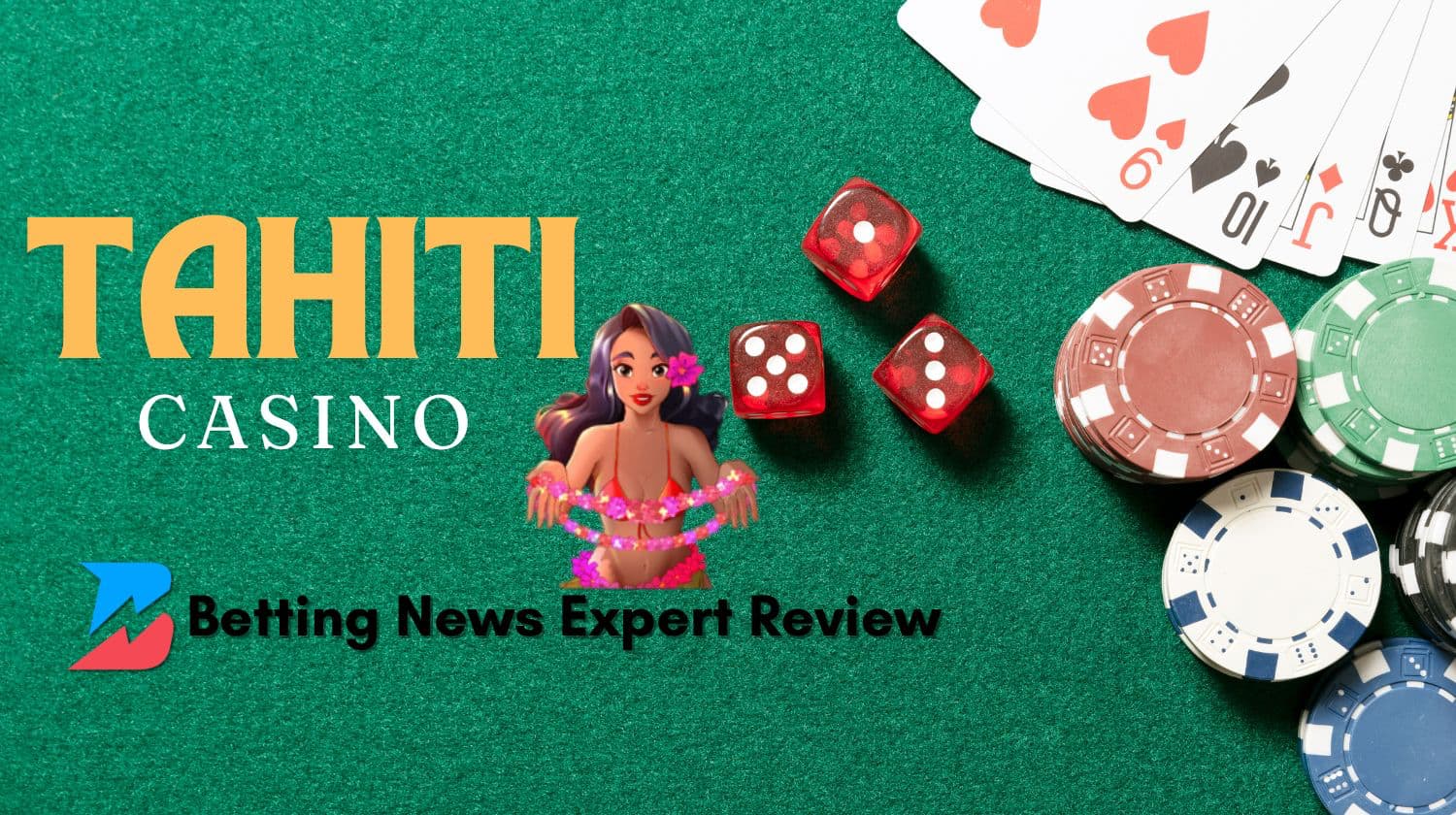 Tahiti Casino Review: A Prime Choice for Canadian Players